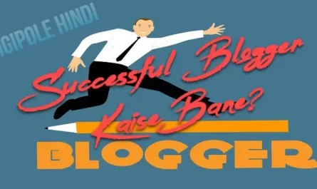 Ek Successful Hindi Blogger Kaise Bane