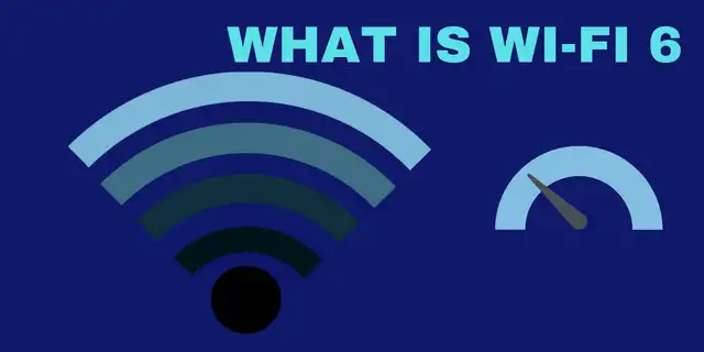 Wi-Fi 6 क्या है