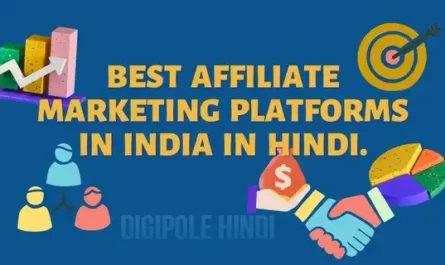 Best Affiliate Marketing Platforms in India in Hindi.