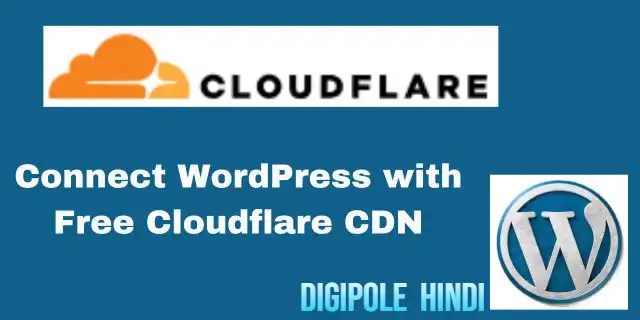 Free Cloudflare CDN के साथ वर्डप्रेस साइट को कैसे जोड़ें?